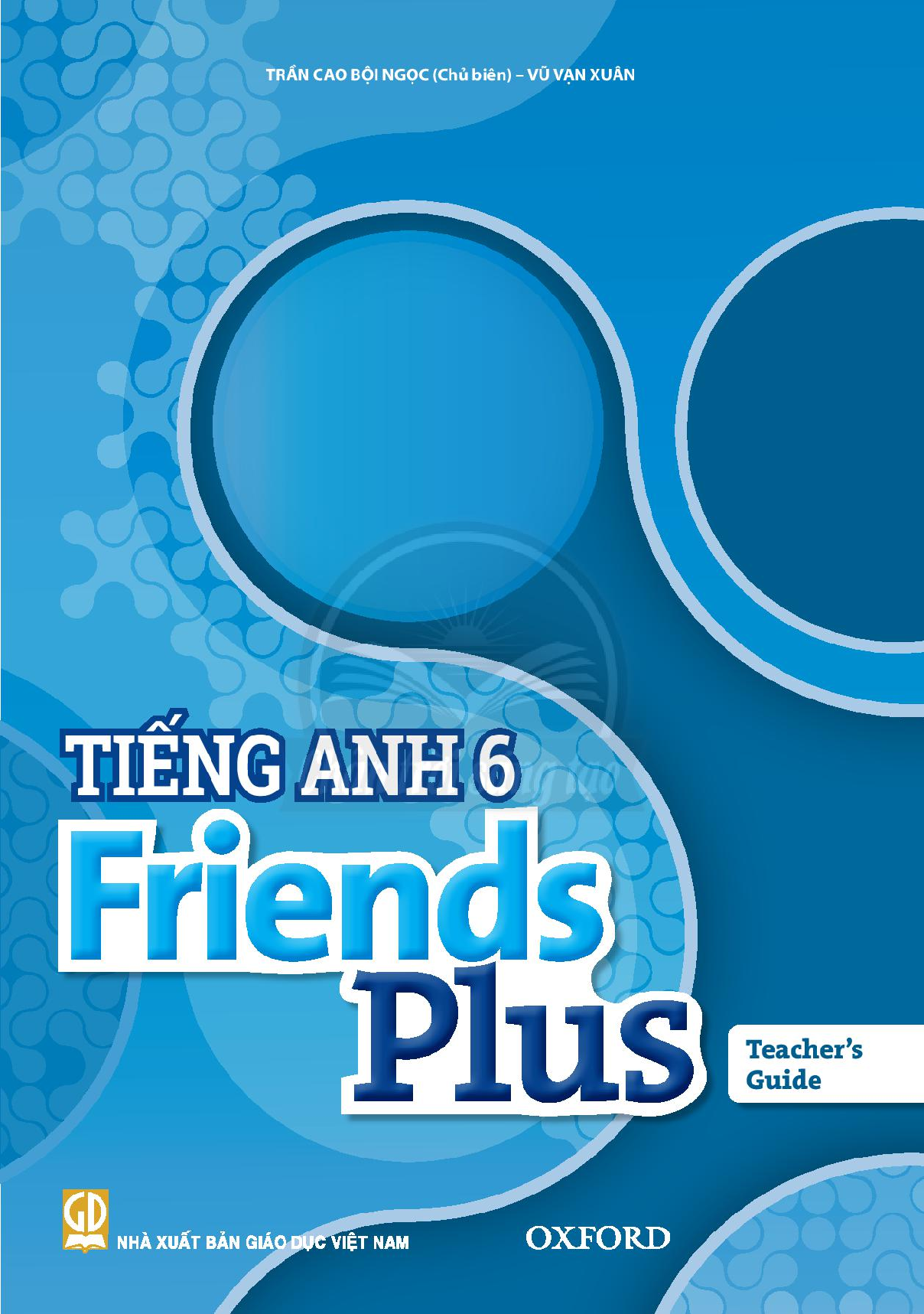 Download SGV Tiếng Anh 6 Friends Plus - Trân trời sáng tạo