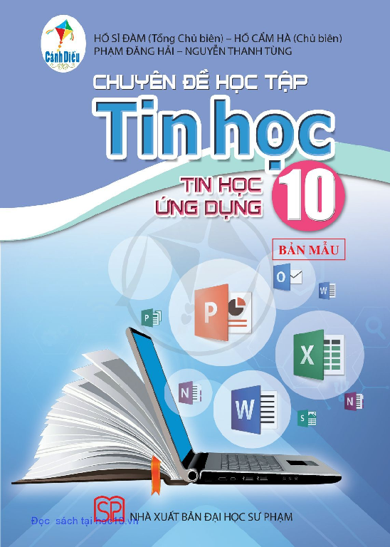 Chuyên đề Tin học 10 &#8211; Tin học ứng dụng - Cánh Diều